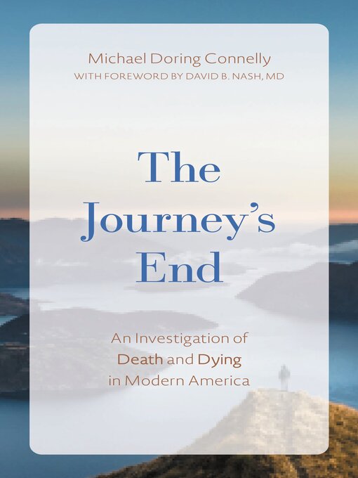 Title details for The Journey's End by Michael  D Connelly - Wait list